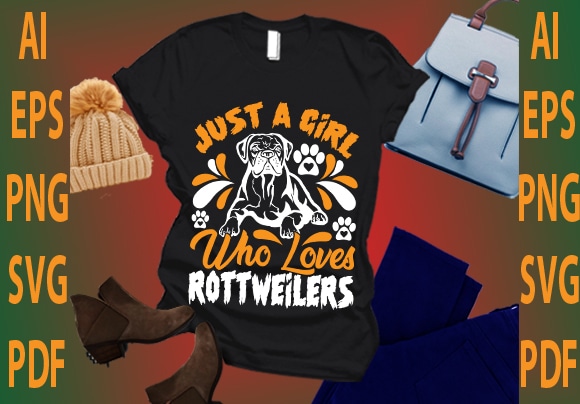 Just a girl who loves rottweilers vector clipart