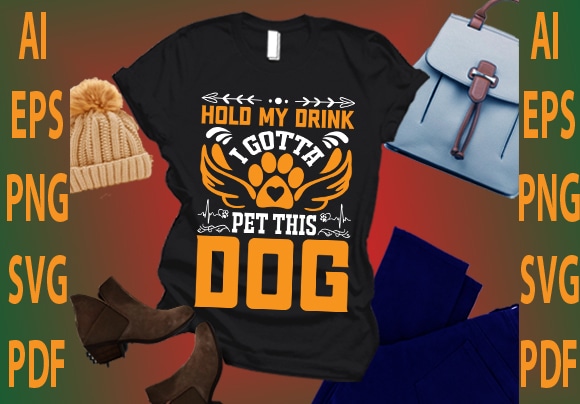 Hold my drink i gotta pet this dog graphic t shirt