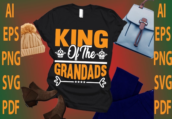 King of the grandads t shirt vector art