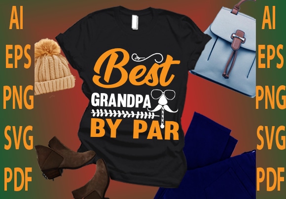 Best grandpa by par t shirt template