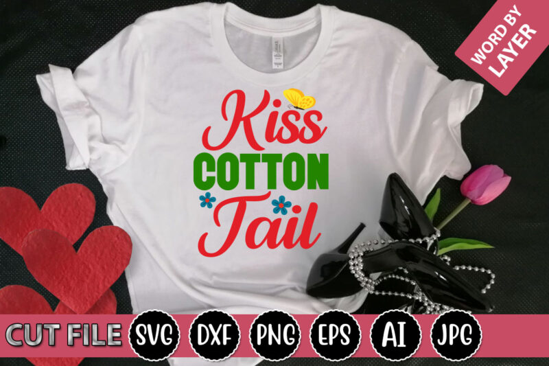 Kiss Cotton Tail SVG Vector for t-shirt