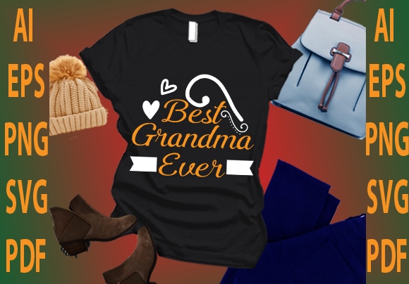 Best grandma ever t shirt template