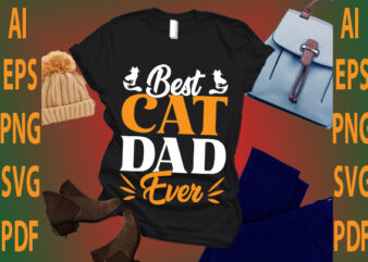 best cat dad ever t shirt template