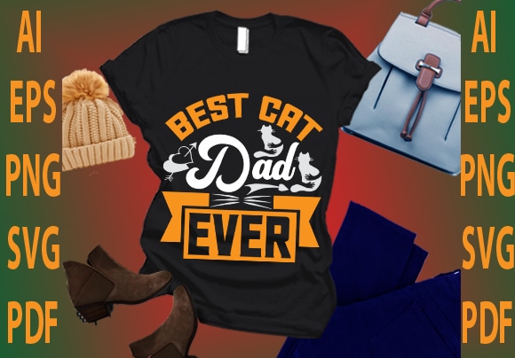 Best cat dad ever t shirt template