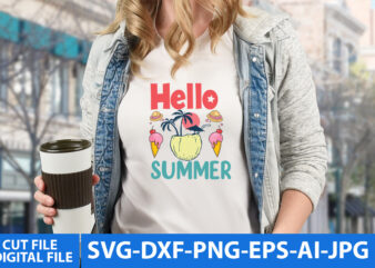 Hello Summer Svg Cut File,Hello Summer T Shirt Design,Summer T SHirt Design,Summer Svg Quotes