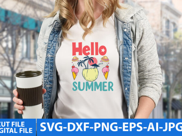 Hello summer svg cut file,hello summer t shirt design,summer t shirt design,summer svg quotes