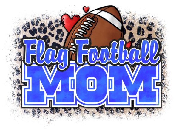 Flag football mom tshirt design