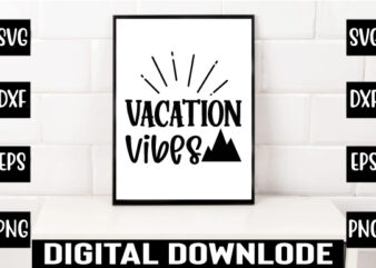 vacation vibes t shirt vector art
