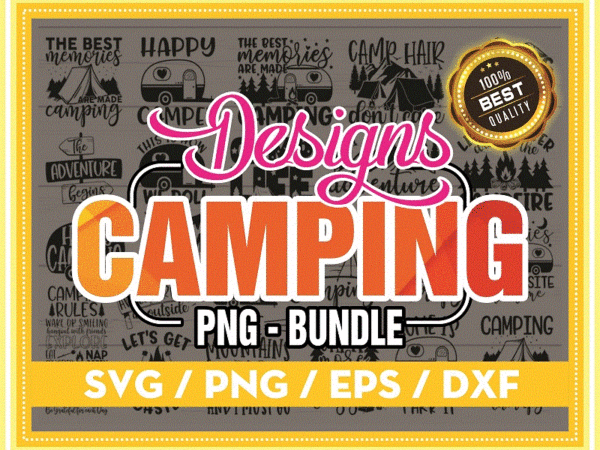 Camping bundle, camp life svg, camping svg, happy camper, camping shirt, commercial use, adventure svg, summer, cut file, cricut, clip art 613446559 t shirt vector file