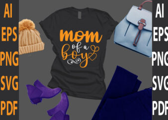 mom of a boy t shirt designs for sale