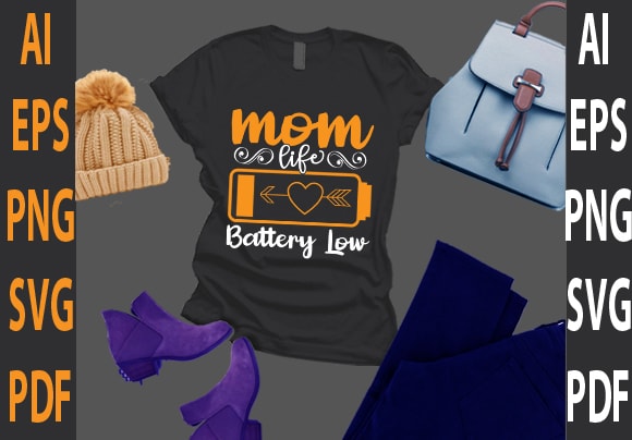 Mom life battery low t shirt designs for sale