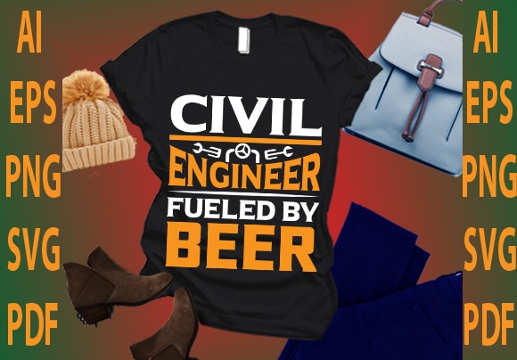 Civil engineer fueled by beer t shirt vector file