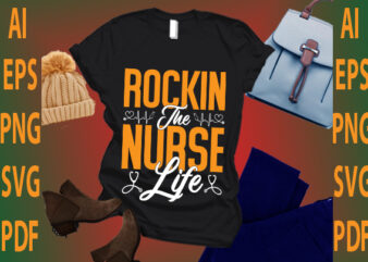 rockin the nurse life