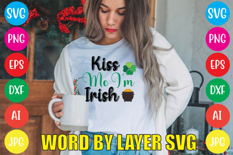 Kiss Me I’m Irish svg vector for t-shirt