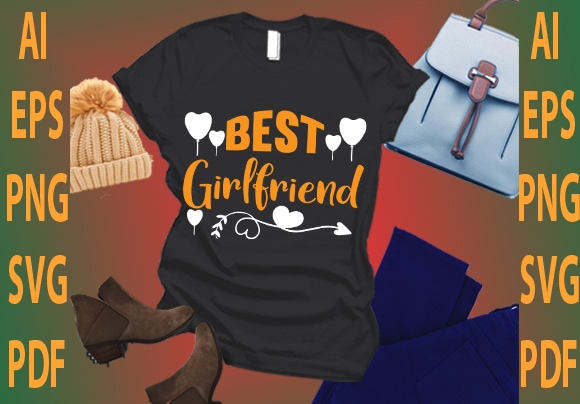 Best girlfriend t shirt template