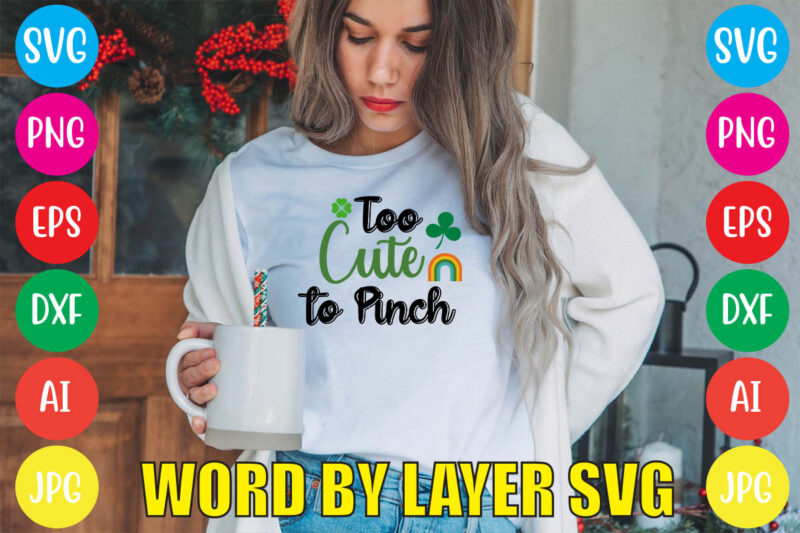 Too Cute To Pinch svg vector for t-shirt