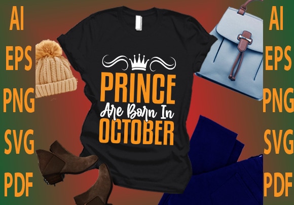 Prince are born in october t shirt illustration