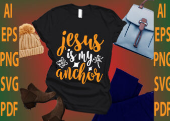 Jesus is my anchor vector clipart