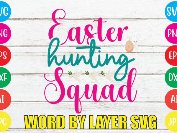Easter hunting squad svg vector for t-shirt