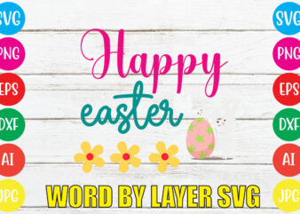 HAPPY EASTER svg vector for t-shirt