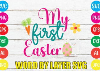MY FIRST EASTER svg vector for t-shirt