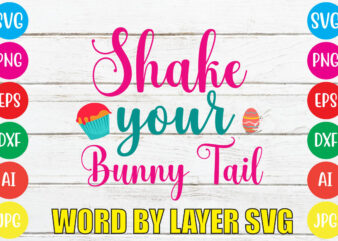SHAKE YOUR BUNNY TAIL svg vector for t-shirt