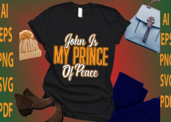 john is my prince of peace vector clipart