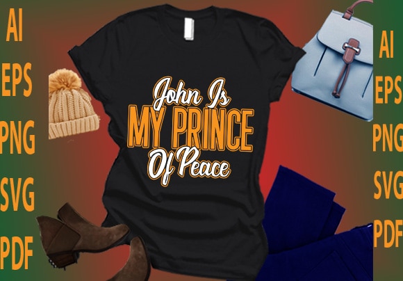 John is my prince of peace vector clipart