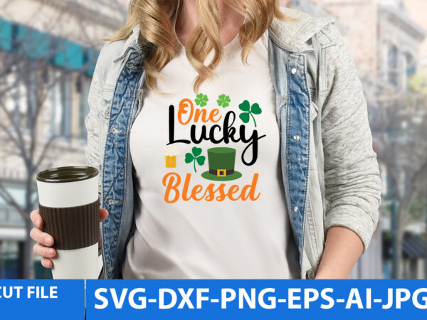 One lucky blessed t shirt design