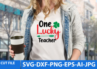 One Lucky Teacher T Shirt Design