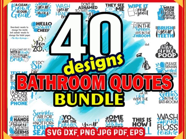 40 funny bathroom bundle, bathroom cut file, funny bathroom clipart, bathroom quotes, printable vector, commercial use, instant download 781868588