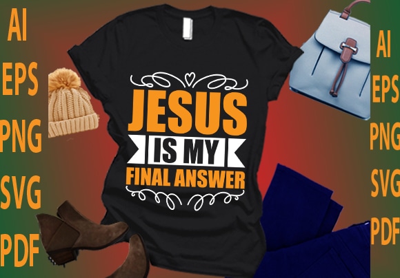 Jesus is my final answer vector clipart