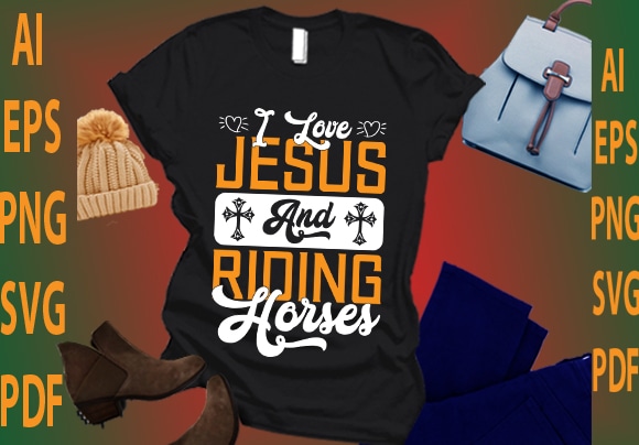 I love jesus and riding horses t shirt design for sale