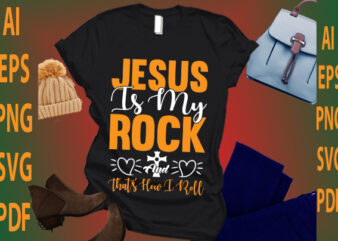 Jesus is my rock and that’s how i roll vector clipart