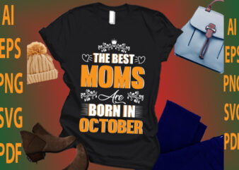 the best moms are born in October
