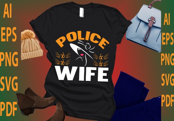 Police wife t shirt illustration