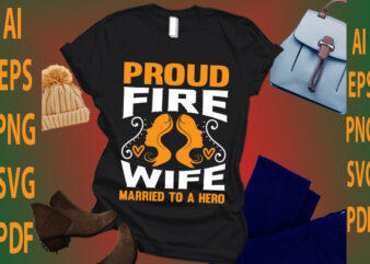 proud fire wife married to a hero t shirt illustration