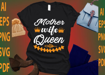 mother wife queen