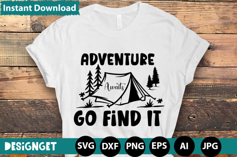 Adventure Awaits Go Find It svg vector for t-shirt