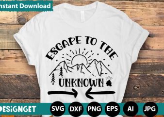 Escape To The Unknown svg vector for t-shirt