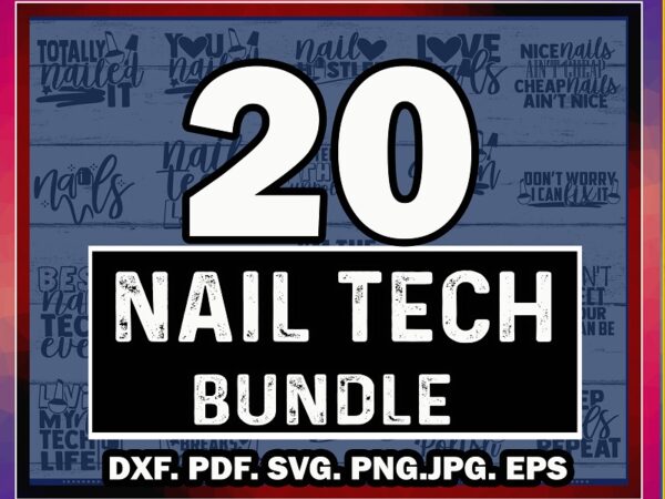 Nail tech bundle designs, nail tech life, nail queen, nail boss, commercial use, instant download, printable vector, love nails shirt print 825303862