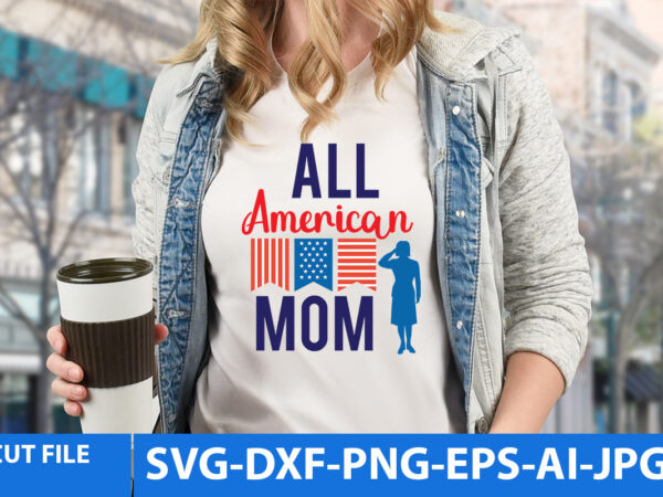 All american mom svg design