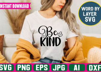 Be Kind Svg Vector T-shirt Design