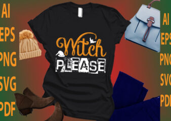 witch please t shirt design for sale