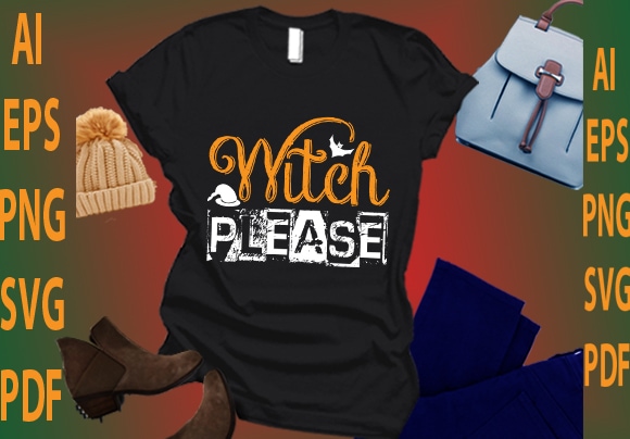 Witch please t shirt design for sale