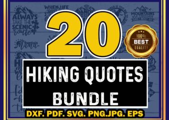 20 Hiking Quotes Bundle, Take a Hike Cut File, Mountain Mama, The Best Memories Are Made Hiking Printable, Commercial Use, Instant Download 851143573