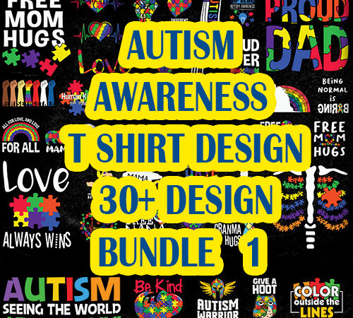 30 bundle 1 autism is my superpower typography autism t shirt design, i’m an autism dad just like a normal dad expect much stronger autism t shirt design, autism t 30 bundle 1 autism is my superpower typography autism t shirt design, i’m an autism dad just like a normal dad expect much stronger autism t shirt design, autism t