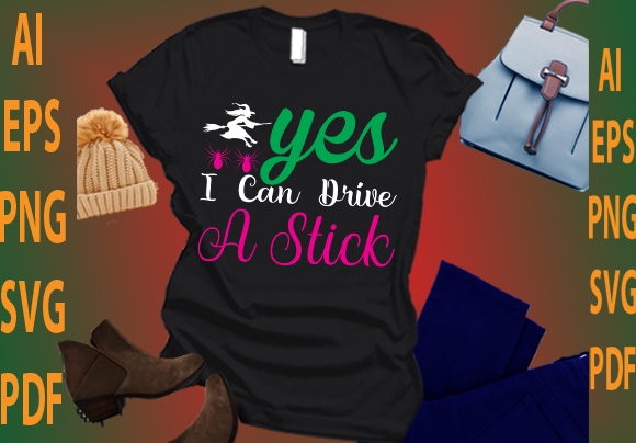 Yes i can drive a stick t shirt design template