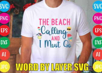 The Beach Calling And I Must Go svg vector for t-shirt