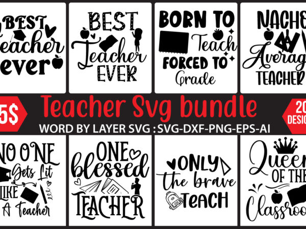 Teacher svg bundle,teacher svg bundle quotes,teacher t shirt design bundle,20 teacher svg design,back to school svg bundle,study svg bundle